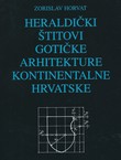 Heraldički štitovi gotičke arhitekture kontinentalne Hrvatske