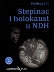 Stepinac i holokaust u NDH (2.izd.)