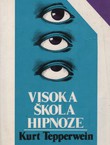 Visoka škola hipnoze (2.izd.)