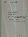 Studien zur Geschichte der balkanslavischen Volkspoesie in deutschen Übersetzungen