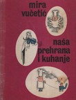 Naša prehrana i kuhanje (8.izd.)