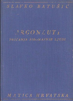 Argonauti. Pričanja siromašnih ljudi