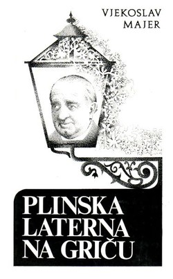 Plinska laterna na Griču