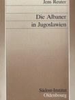 Die Albaner in Jugoslawien