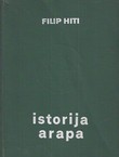 Istorija Arapa od najstarijih vremena do danas (2.izd.)