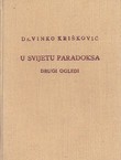 U svijetu paradoksa. Slike sadašnjice. Drugi ogledi