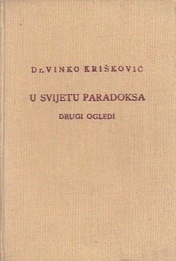 U svijetu paradoksa. Slike sadašnjice. Drugi ogledi