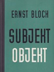 Subjekt - objekt. Objašnjenja uz Hegelovu filozofiju