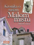 Kronika o našem Malom mistu