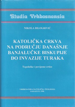 Katolička crkva na području današnje Banjalučke biskupije do invazije Turaka