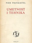 Umetnost i tehnika u XIX i XX veku