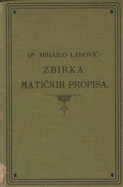 Zbirka Matičnih propisa valjanih u Kraljevinama Hrvatskoj i Slavoniji