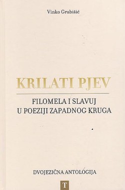 Krilati pjev. Filomela i slavuj u poeziji zapadnog kruga