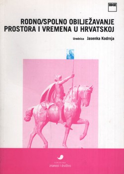 Rodno/spolno obilježavanje prostora i vremena u Hrvatskoj