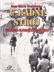 U radni stroj Velikoga Njemačkog Reicha! Prisilni radnici i radnice iz Hrvatske