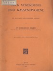 Über Vererbung und Rassenhygiene. Ein allgemein orientierender Vortrag