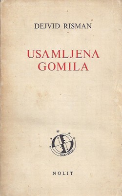 Usamljena gomila. Studija o promeni američkog karaktera