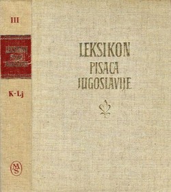 Leksikon pisaca Jugoslavije III (K-Lj)