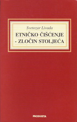 Etničko čišćenje - zločin stoljeća