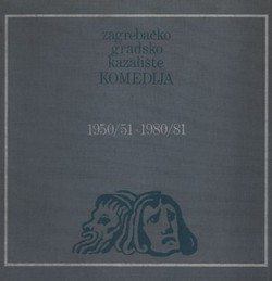 Zagrebačko gradsko kazalište Komedija 1950/51-1980/81