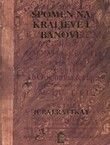 Spomen na kraljeve i banove Kraljevstava Dalmacije, Hrvatske i Slavonije