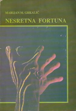 Nesretna fortuna. Esej o gatanju / Knjiga gatalica kneginje Katarine Zrinski