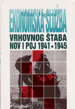 Ekonomska služba Vrhovnog štaba NOV i POJ 1941-1945