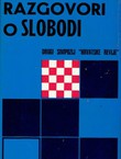 Hrvatski razgovori o slobodi. Drugi simpozij "Hrvatske revije" (2.izd.)