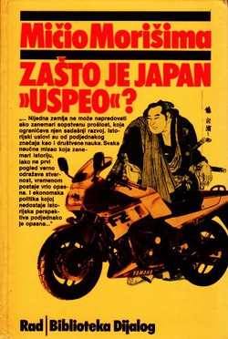 Zašto je Japan "uspeo"? Zapadna tehnologija i japanski etos