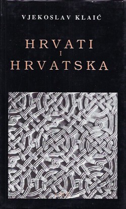 Hrvati i Hrvatska. Ime Hrvat u povijesti slavenskih naroda (pretisak iz 1930)