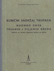 Kubični sadržaj trupaca rudnog drva tesanih i piljenih greda