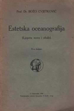 Estetska oceanografija (Ljepota mora i obale) I.