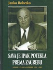 Sava je ipak potekla prema Zagrebu. Govori, članci, intervjui 1990.-2002.