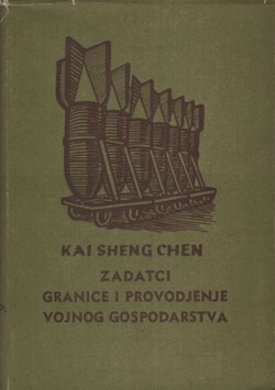 Zadatci, granice i provodjenje vojnog gospodarstva