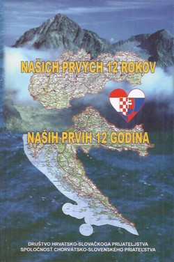 Našich prvych 12 rokov / Naših prvih 12 godina