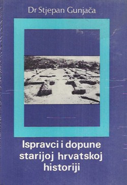 Ispravci i dopune starijoj hrvatskoj historiji III. Rasprave