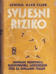 Svijesni riziko. Doživljaji iz rata u sjevernoj Africi i Italiji