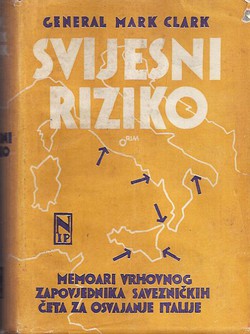 Svijesni riziko. Doživljaji iz rata u sjevernoj Africi i Italiji