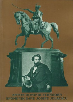 Anton Dominik Fernkorn: Spomenik banu Josipu Jurju Jelačiću