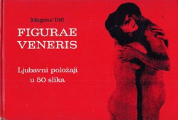 Figurae veneris. Ljubavni položaji u 50 slika