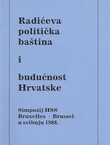 Radićeva politička baština i budućnost Hrvatske