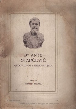 Dr. Ante Starčević njegov život i njegova djela