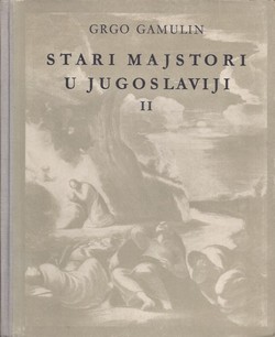 Stari majstori u Jugoslaviji II.