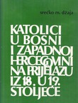 Katolici u Bosni i zapadnoj Hercegovini na prijelazu iz 18. u 19. stoljeće