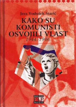 Kako su komunisti osvojili vlast 1944.-1946.