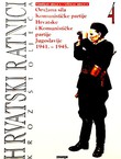 Hrvatski ratnici kroz stoljeća 4. Oružana sila Komunističke partije Hrvatske i Komunističke partije Jugoslavije 1941.-1945.