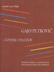 Gajo Petrović - čovjek i filozof