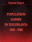 Population Losses in Yugoslavia 1941-1945