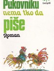 Pukovniku nema tko da piše