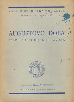 Augustovo doba. Izbor historijskih izvora